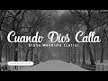 Cuando Dios Calla - Diana Mendiola (Letra) Música Cristiana