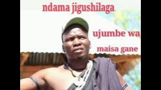 ndama jigushilaga ujumbe wa maisha gane