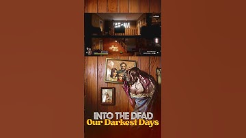 INTO THE DEAD OUR DARKEST DAYS Walkthrough Gameplay Part 5 #shorts