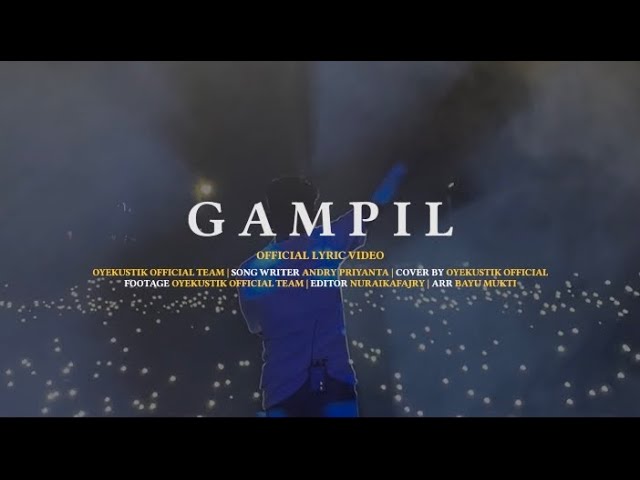 GAMPIL - OYEKUSTIK (cover) class=