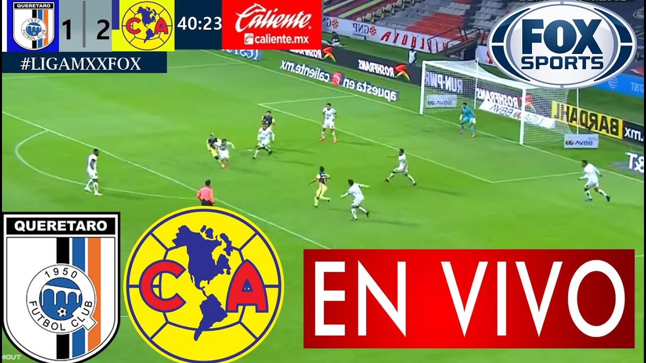 Queretaro Vs America Partido Hoy Donde Ver America Vs Queretaro En Vivo Memes America Vs Queretaro Youtube