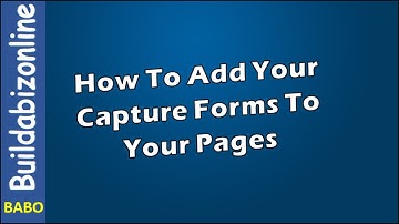 Buildabizonline.. Adding Capture Forms
