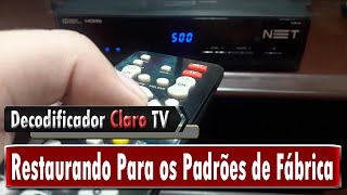 🔸 Decodificador NET Claro-TV ⁞ Resetando para os padrões de fábrica ( PT - BR ) screenshot 5