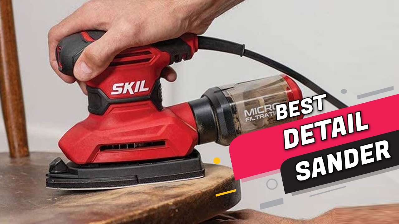 Top 5 Best Detail Sanders Review in 2023 YouTube