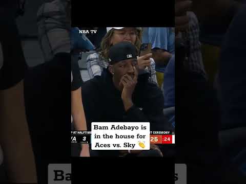 Bam Adebayo supporting A'ja and the Aces