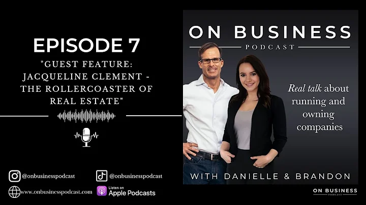 ON BUSINESS PODCAST - EPISODE 7 - GUEST FEATURE: J...