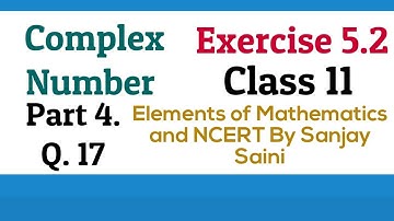 [PDF] Square root of a Complex Number |Exercise 5.2 |Class 11 |Q.17 |Elements of Mathematics & NCERT