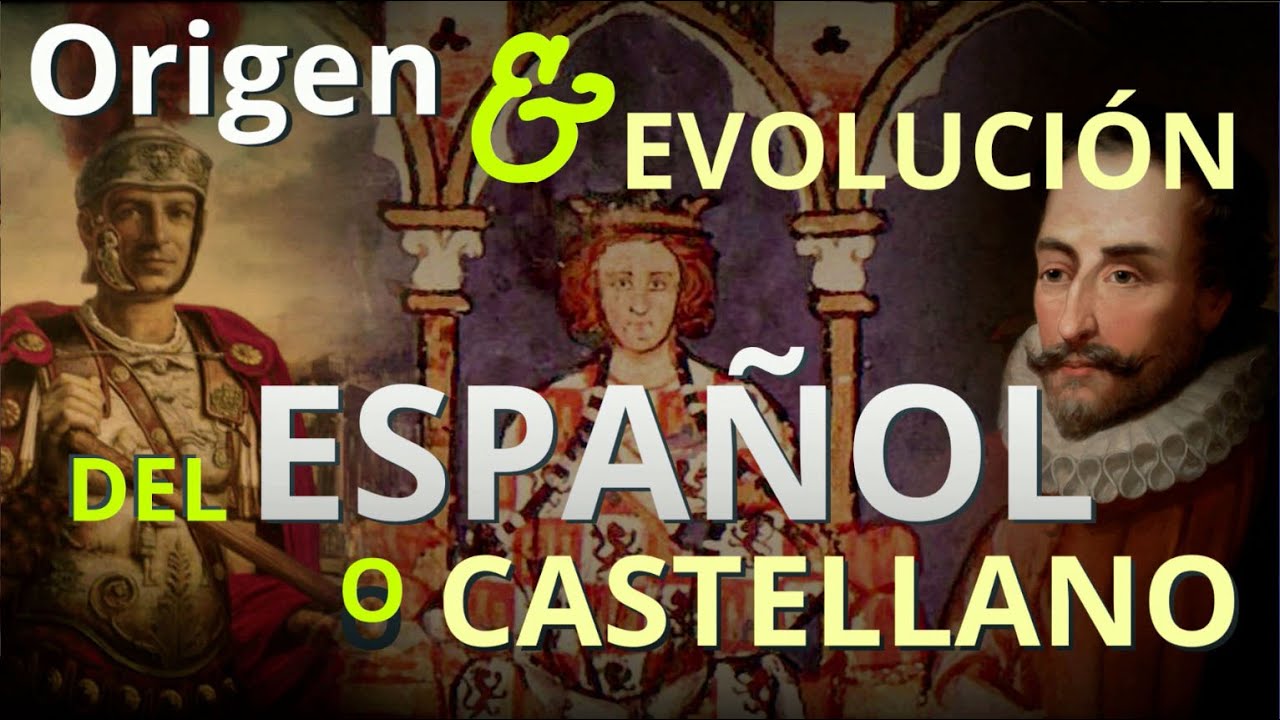  HISTORIA - Origen y Evolución del Español o Castellano | MINI-DOCUMENTAL