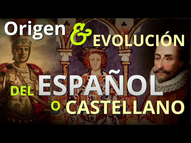 Historia y evolución de Spanish