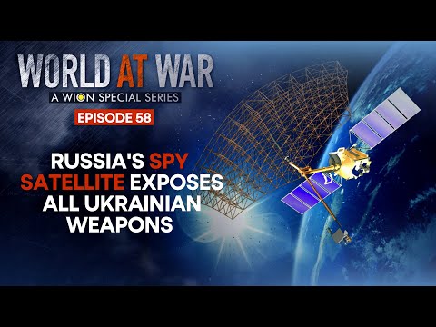 World at War: Russia's new War Satellite exposes all western weapons in Ukraine | WION