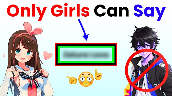 Only Girls Can Say This Word!