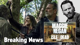 The Walking Dead New Spinoff Announced: Isle of the Dead with Negan & Maggie! Set in Manhattan!!