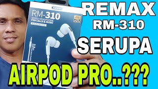 REMAX RM-310 unboxing and short review 
