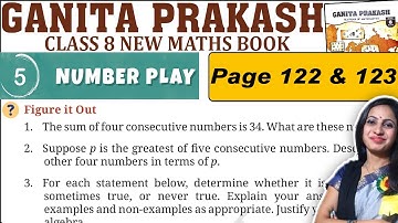Class 8 Maths Ganita Prakash Solutions | Chapter 5 Number play | Page 122 & 123 Figure it out