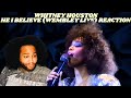 Whitney houston he i believe wembley reaction