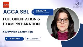 ACCA SBL Orientation 2026 | Complete Study Plan, Exam Strategy & Preparation Guide