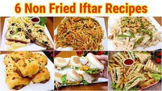 6 Non Fried Iftar Recipes | Ramadan 2023 | Easy Non Fried Recipes For Iftar Menu