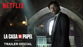 La Casa De Papel Parte 4 Trailer Oficial Netflix