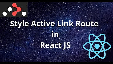 Understand to Style Active Route Link in React JS | React Router DOM Active Route Styling