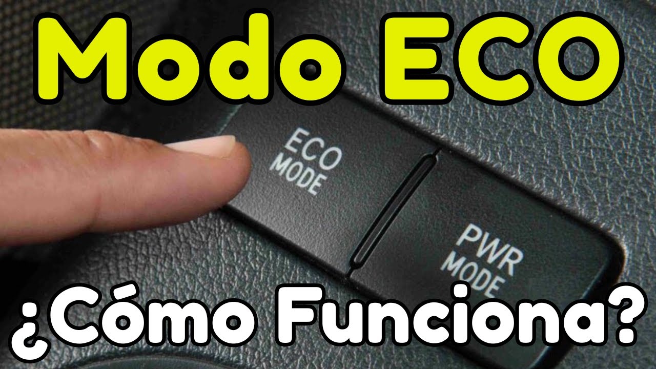 Modo ECO: ¿AHORRAR 10%... o ARRIESGAR tu motor? El dilema oculto