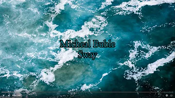 Micheal Buble - Sway (lyrics video)