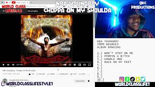 NBA YoungBoy - Choppa On My Shoulda - 3800 Degrees - Official Audio - REACTION