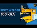 100 KVA Spot Welding Machine | Steel Plant Spot Welder | Kalmeshwar Engineering