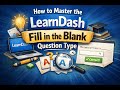 How to Master the LearnDash Fill in the Blank Question Type