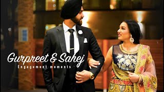 Gurpreet &amp; Sahej | Engagement Moments