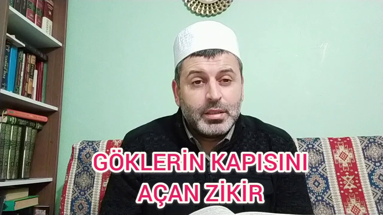 GÖKLERİN KAPISINI AÇAN ZİKİR - YouTube