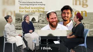Rachel weeping for her children": A Conversation with Rachel ...