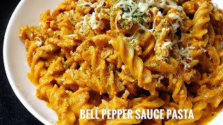 Tasty Kid’s favourite Bell Pepper Sauce Pasta Recipe | Indian Red Sauce Pasta Recipe in Hindi