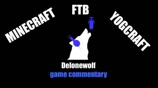 Minecraft - Ftb - Yogcraft First Look