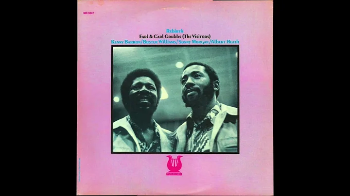 Earl & Carl Grubbs (The Visitors) - "Rebirth" (Ful...