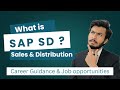 What is sap SD module | sales & Distribution | full explanation in simple language