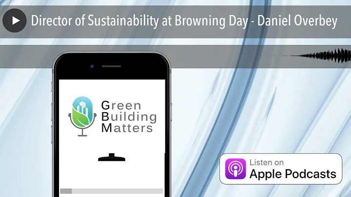 Director of Sustainability at Browning Day - Danie...
