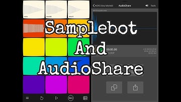 SAMPLEBOT How To Import Your Own Samples From AUDIOSHARE - iPad Demo