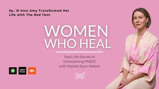 Ep  15 How Amy Transformed Her Life with The Red Tent