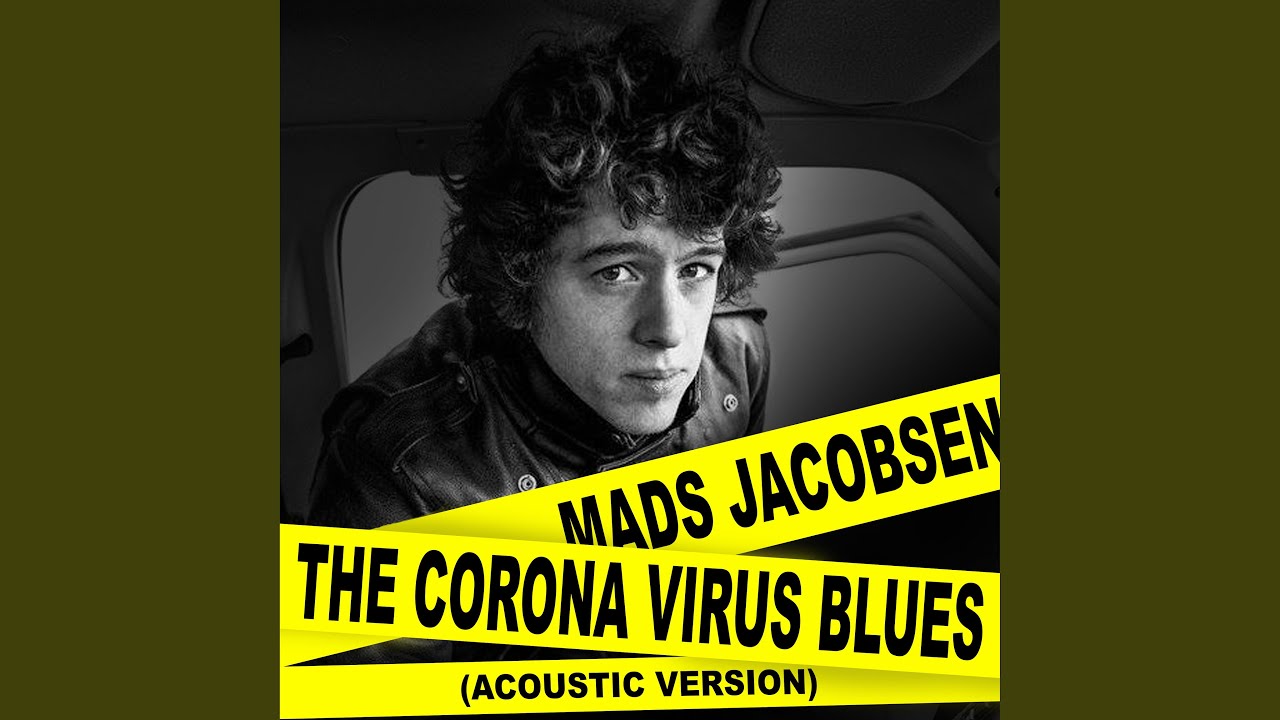 The Corona Virus Blues (Acoustic Version)