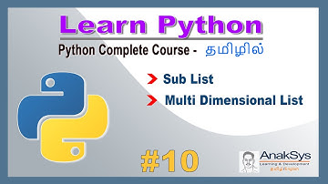 Python - Sub List, Multi Dimensional List in Tamil | Learn Python in Tamil
