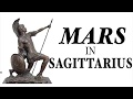 MARS in SAGITTARIUS