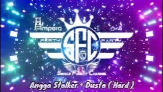 Single Funkot‼️Dj Dusta ( Dangdut ) Hard • Angga Stalker❗New Trending 2024
