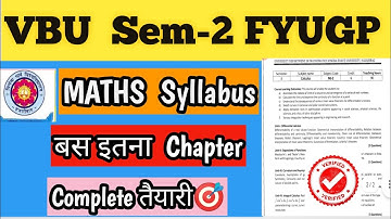 Maths Syllabus Semester -2 || Maths major 2 VBU