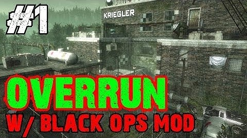 Custom Zombies - Overrun: With Black Ops Mod, Soul Boxes, Wonder Weapons & MORE! (Part 1)