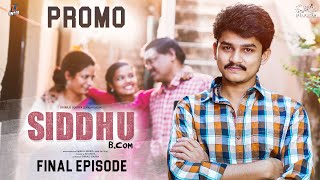 Siddhu Bcom | Final Episode Promo | Dora Sai Teja | Allari Aarathi | Telugu Web Series 2024 image