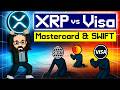 XRP Ripple vs Visa, Mastercard &amp; SWIFT: The End of Old Money