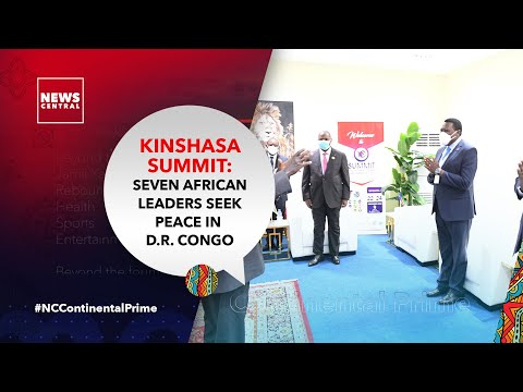 Kinshasa Summit: Seven African Leaders Seek Peace In D.R. Congo