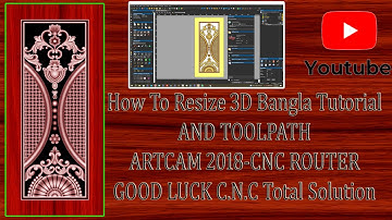 ৩ডি রিসাইজ এবং Toolpath কিভাবে করবো। 3D Bangla Tutorial #cncrouter  # Latest 3D Wooden Door Design