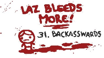 The Binding Isaac BACKASSWARDS Challenge