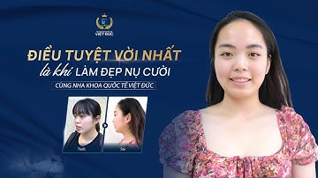 Cùng Nha Khoa Quốc tế Việt Đức đón nụ cười mới xinh đẹp và rạng rỡ